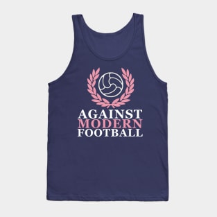 Against Modern Football Tank Top